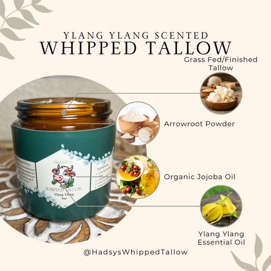 Ylang Ylang Scented Hadsy's Whipped Tallow